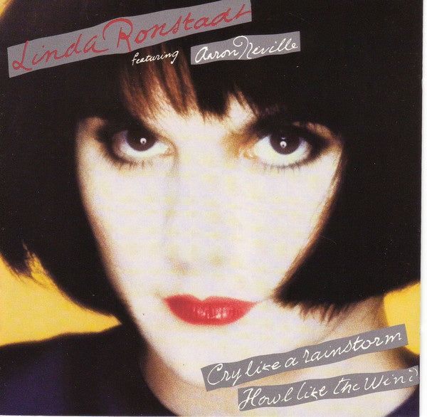 RONSTADT LINDA-CRY LIKE A RAINSTORM HOWL LIKE THE WIND CD VG