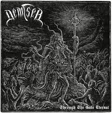 DEMISER-THROUGH THE GATE ETERNAL LP *NEW*