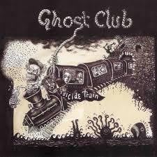 GHOST CLUB-SUICIDE TRAIN CD *NEW*