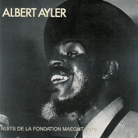 AYLER ALBERT-NUITS DE LA FONDATION MAEGHT 1970 CD VG