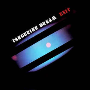 TANGERINE DREAM-EXIT LP EX COVER VG+