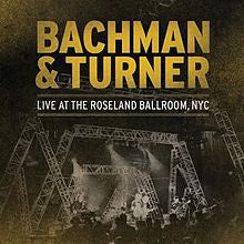 BACHMAN & TURNER-LIVE AT THE ROSELAND BALLROOM NYC DVD VG