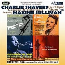 SHAVERS CHARLIE & MAXINE SULLIVAN-FOUR CLASSIC ALBUMS PLUS 2CD *NEW*