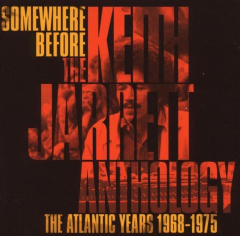 JARRETT KEITH-SOMEWHERE BEFORE - THE KEITH JARRETT ANTHOLOGY - THE ATLANTIC YEARS 1968-1975 2CD VG
