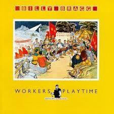 BRAGG BRAGG-WORKERS PLAYTIME LP VG COVER VG+