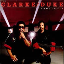 CLARKE STANLEY/ GEORGE DUKE-THE CLARKE/ DUKE PROJECT II LP VG COVER VG+