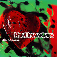 BREEDERS THE-LAST SPLASH LP VG COVER VG+