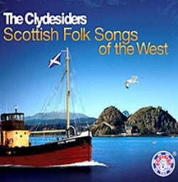 CLYDESIDERS THE-SCOTTISH FOLK SONGS OF THE WEST CD *NEW*