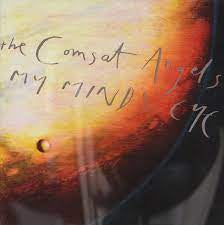 COMSAT ANGELS-MY MINDS EYE CD *NEW*