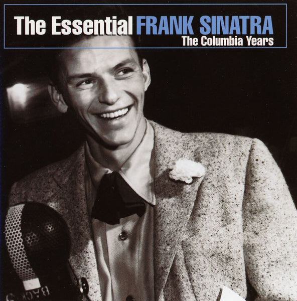 SINATRA FRANK-ESSENTIAL THE COLUMBIA YEARS *NEW*