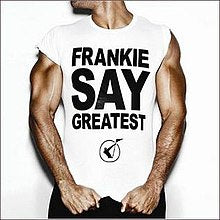 FRANKIE GOES TO HOLLYWOOD-FRANKIE SAY GREATEST CD VG+
