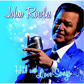 ROWLES JOHN-HITS AND LOVE SONGS M