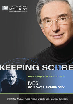 KEEPING SCORE-IVES  HOLIDAYS SYMPHONY *NEW*