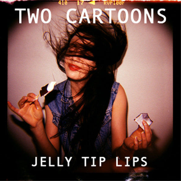 TWO CARTOONS-JELLY TIP LIPS CD *NEW*
