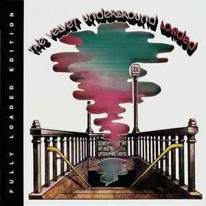 VELVET UNDERGROUND- LOADED (FULLY LOADED EDITION) 2CD VG