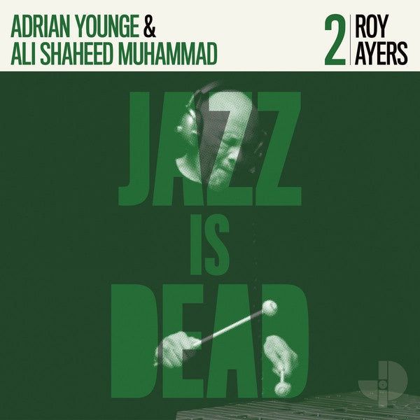 AYERS ROY / ADRIAN YOUNGE & ALI SHAHEED MUHAMMAD-JAZZ IS DEAD 2 CD *NEW*