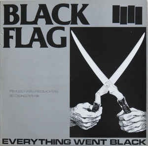 BLACK FLAG-EVERYTHING WENT BLACK LP SIDE 1&2 ONLY...EX COVER VG