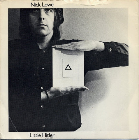 LOWE NICK-LITTLE HITLER/CRUEL TO BE KIND 7" VG