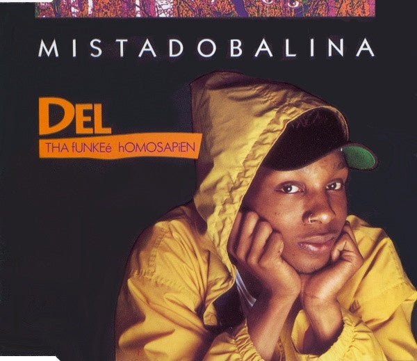 DEL THA FUNKEE HOMOSAPIEN-MISTADOBALINA CD SINGLE G