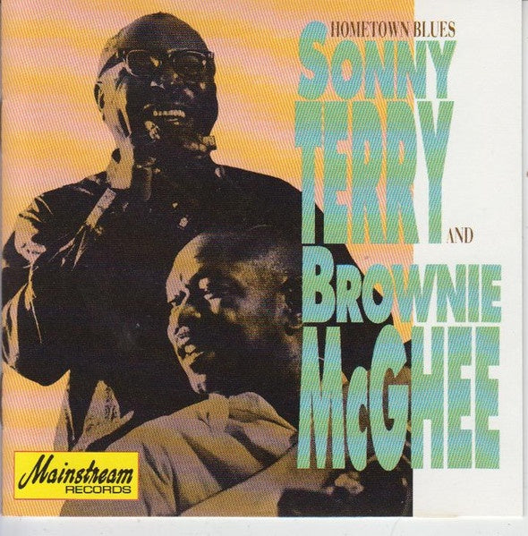 TERRY SONNY & MCGHEE BROWNIE - HOMETOWN BLUES CD VG