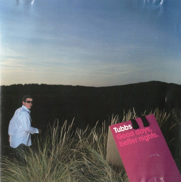 TUBBS - GOOD DAYS, BETTER NIGHTS CD VG