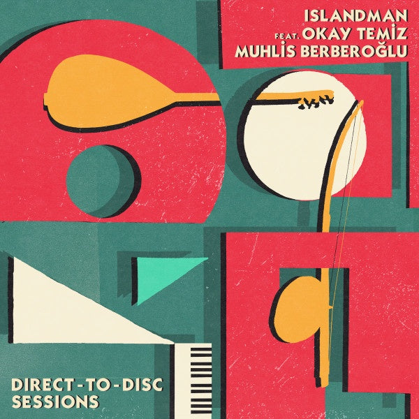 ISLAND MAN FT OKAY TEMIZ & MUHLIS BERBEROGLU - DIRECT TO DISC SESSIONS VINYL 2LP *NEW*