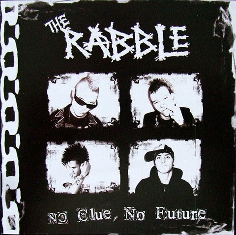 RABBLE THE-NO CLUE, NO FUTURE CD NM