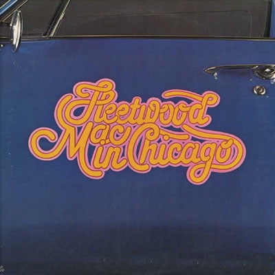 FLEETWOOD MAC- IN CHICAGO 2CD NM