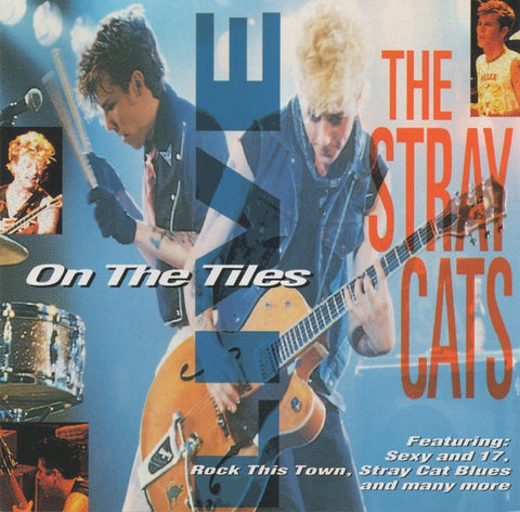 STRAY CATS THE-ON THE TILES CD VG