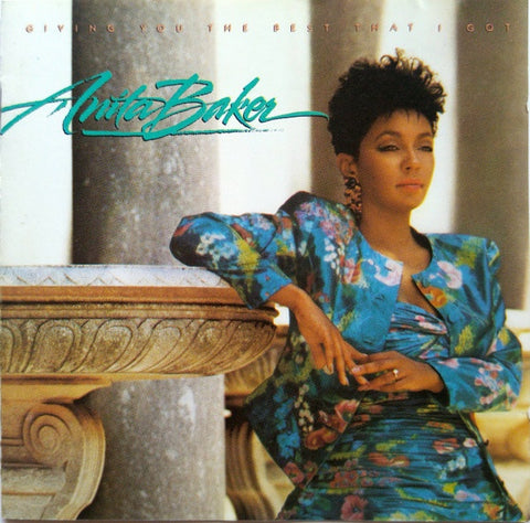 BAKER ANITA-GIVING YOU THE BEST THAT I GOT CD VG