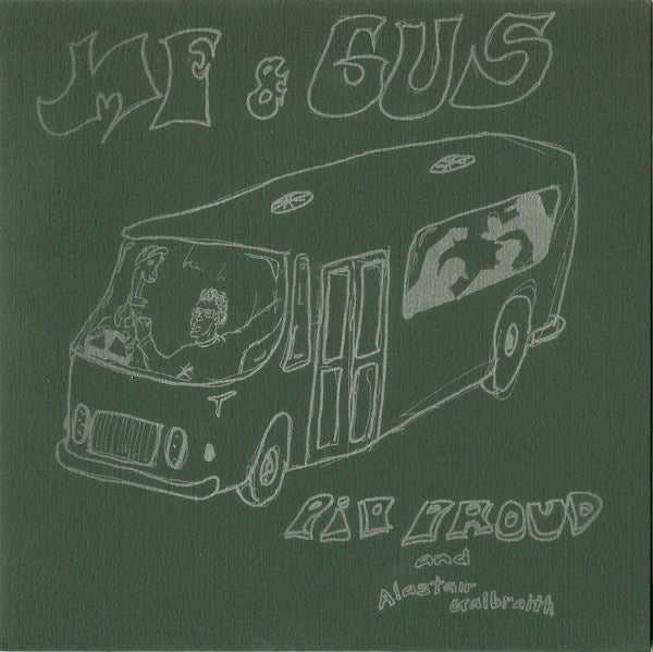 PROUD PIP & ALISTAIR GALBRAITH-ME & GUS 7" NM