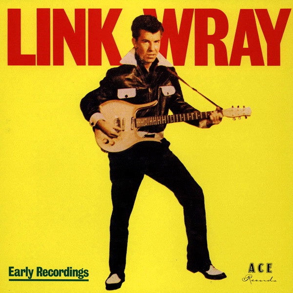 WRAY LINK-EARLY RECORDINGS LP NM COVER EX