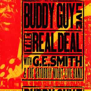 GUY BUDDY WITH GE SMITH- LIVE-THE REAL DEAL CD VG