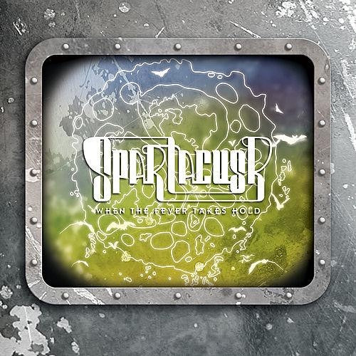 SPARTACUS R-WHEN THE FEVER TAKES HOLD CD VG