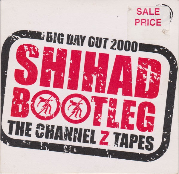 SHIHAD - BIG DAY OUT 2000 CHANNEL Z TAPES CD VG