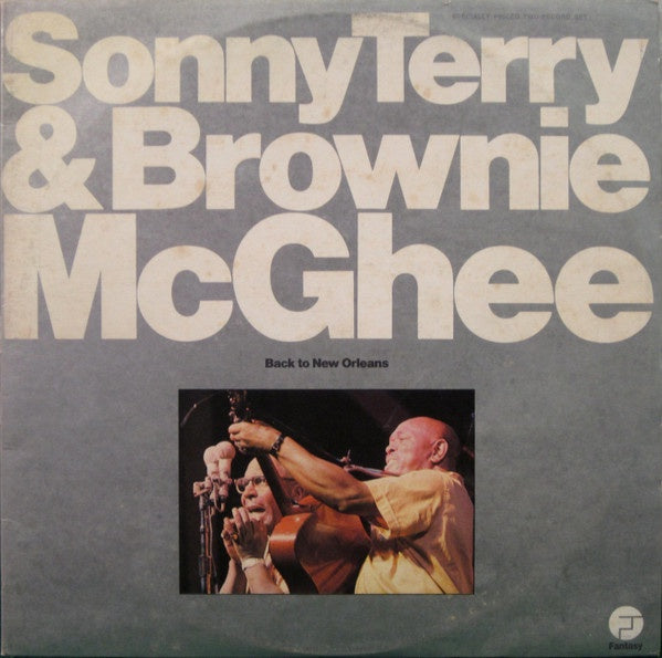 TERRY SONNY & BROWNIE MCGHEE-BACK TO NEW ORLEANS 2LP EX COVER VG