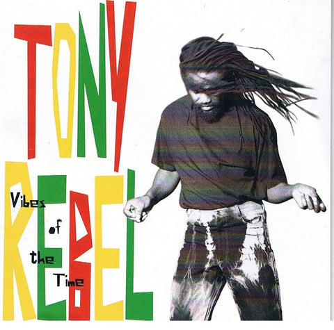 REBEL TONY-VIBES OF THE TIME CD VG