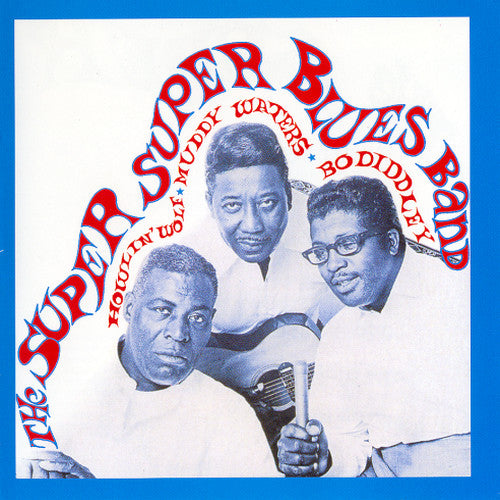 HOLWIN WOLF MUDDY WATERS BO DIDDLEY-SUPER SUPER CD *NEW*