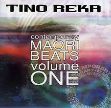 TINO REKA CONTEMPORY MAORI BEATS VOL 1-VARIOUS ARTISTS *NEW*