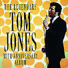 JONES TOM-THE LEGENDARY TOM JONES 30TH ANNIV CD M