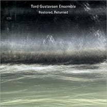 GUSTAVSEN TORD ENSEMBLE-RESTORED RETURNED *NEW*