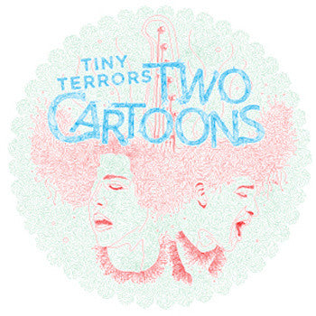 TWO CARTOONS-TINY TERRORS *NEW*