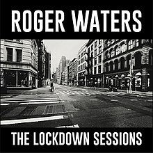 WATERS ROGER-THE LOCKDOWN SESSIONS CD *NEW*