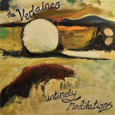 VERLAINES THE-UNTIMELY MEDITATIONS CD *NEW*