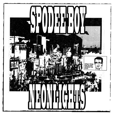 SPODEE BOY-NEON LIGHTS 7'' *NEW*