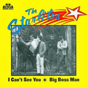 STARLITES THE-I CANT SEE YOU 7" *NEW*