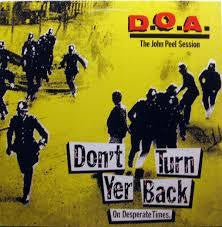 D.O.A.-DON'T TURN YER BACK ON DESPERATE TIMES 12" EP VG COVER VG+