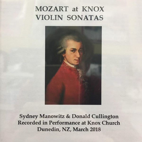 MANOWITZ SYDNEY + DONALD CULLINGTON-MOZART AT KNOX VIOLIN SONATAS 2CD *NEW*