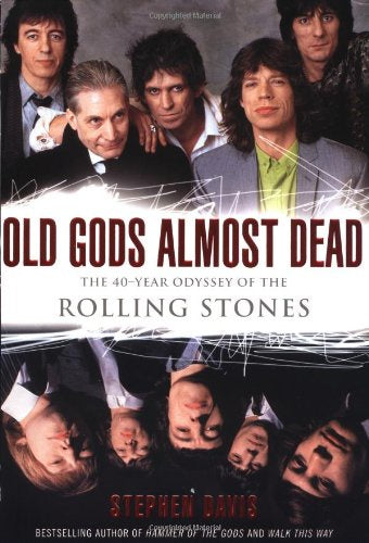 ROLLING STONES-OLD GODS ALMOST DEAD STEPHEN DAVIS BOOK VG