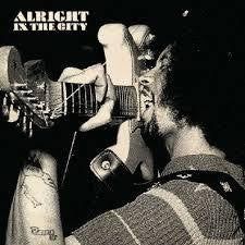 ALRIGHT IN THE CITY-VARIOUS ARTISTS LP *NEW*